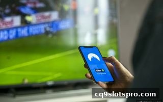 cq9电子平台NBA直播：从看球到玩球，评论互动重塑观赛新体验